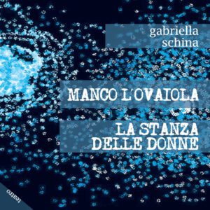 Manco l’ovaiola – La stanza delle donne